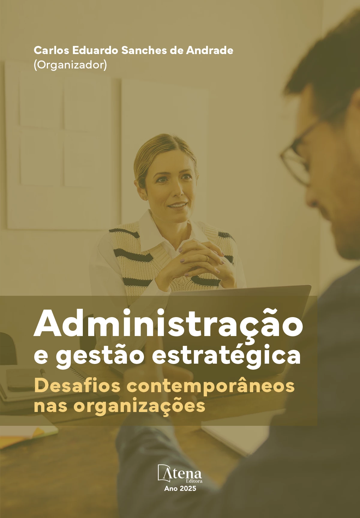 capa do ebook Administração e gestão estratégica: Desafios contemporâneos nas organizações