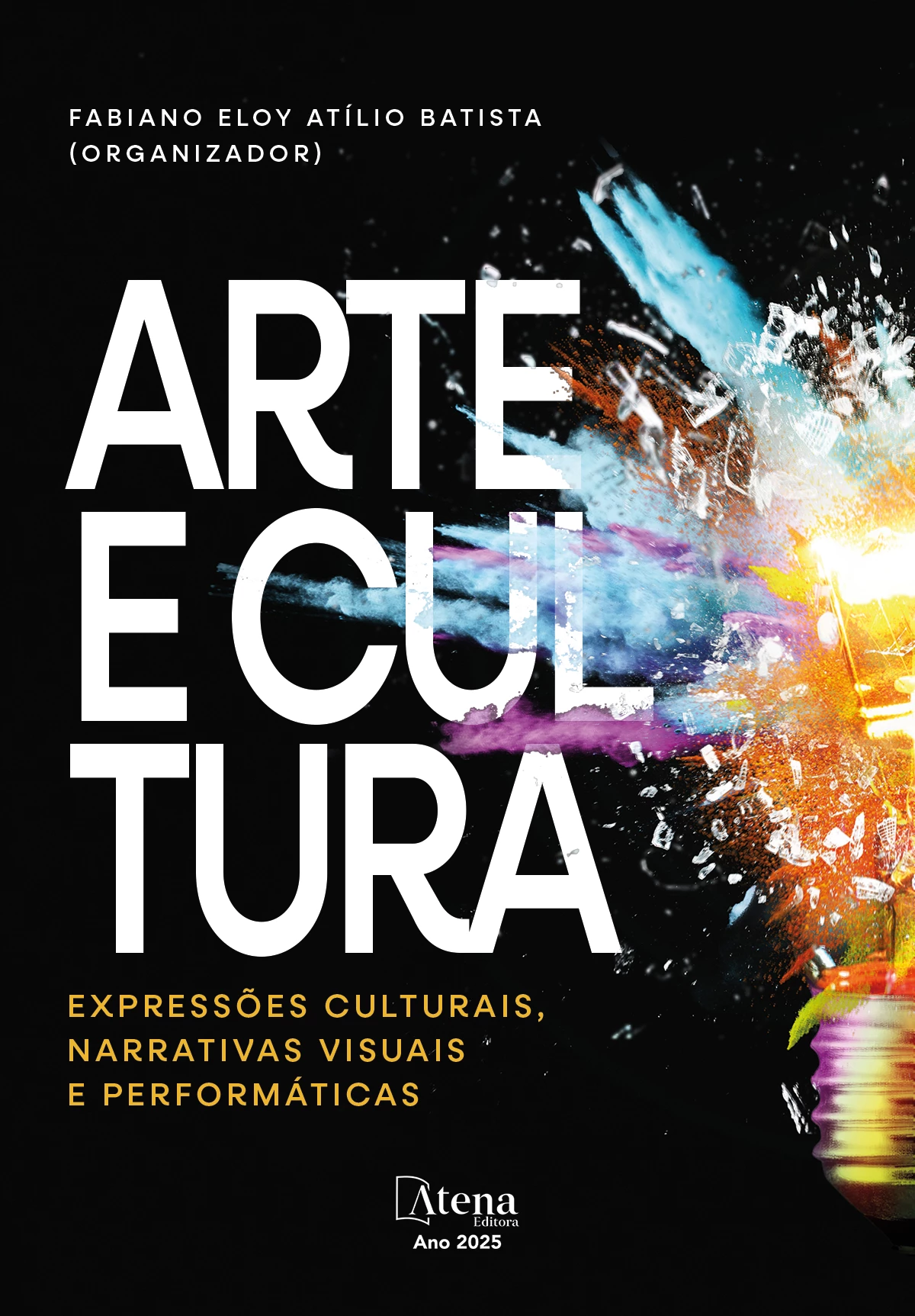 Arte e Cultura: Expressões culturais, narrativas visuais e performáticas