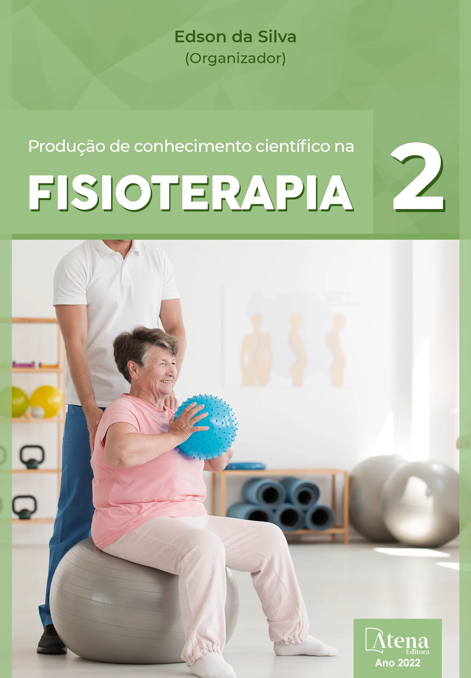 capa do ebook Produção de conhecimento científico na fisioterapia 2