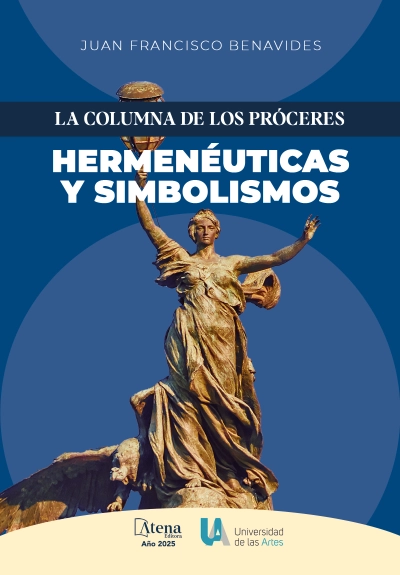 La columna de los próceres. Hermenéuticas y simbolismos