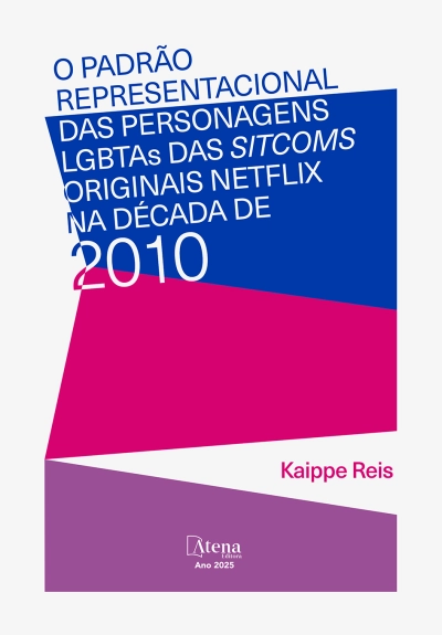O padrão representacional das personagens LGBTAs das sitcoms originais Netflix na década de 2010