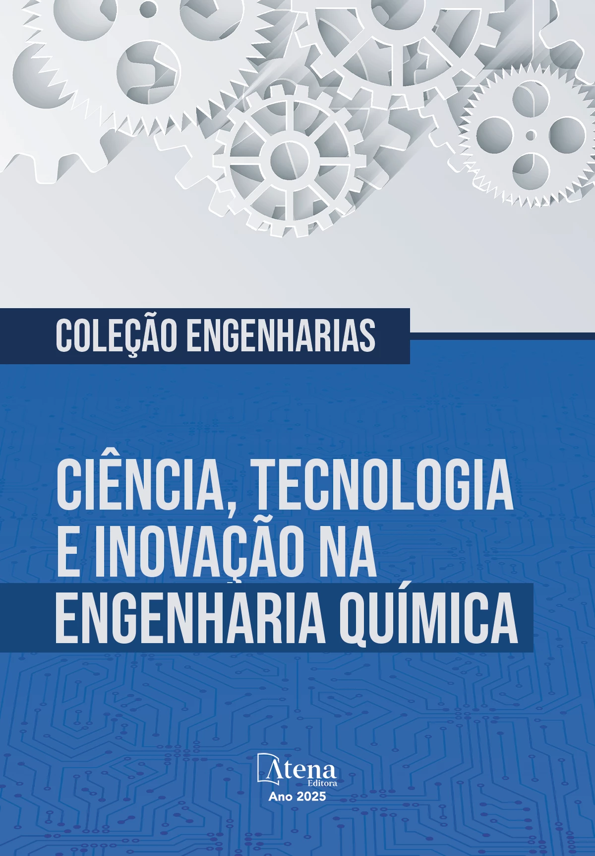 capa do ebook Coleção Engenharias: Ciência, Tecnologia e Inovação na Engenharia Química