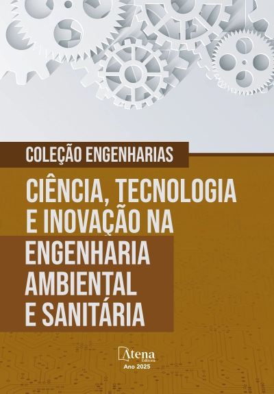Coleção Engenharias: Ciência, Tecnologia e Inovação na Engenharia Ambiental e Sanitária