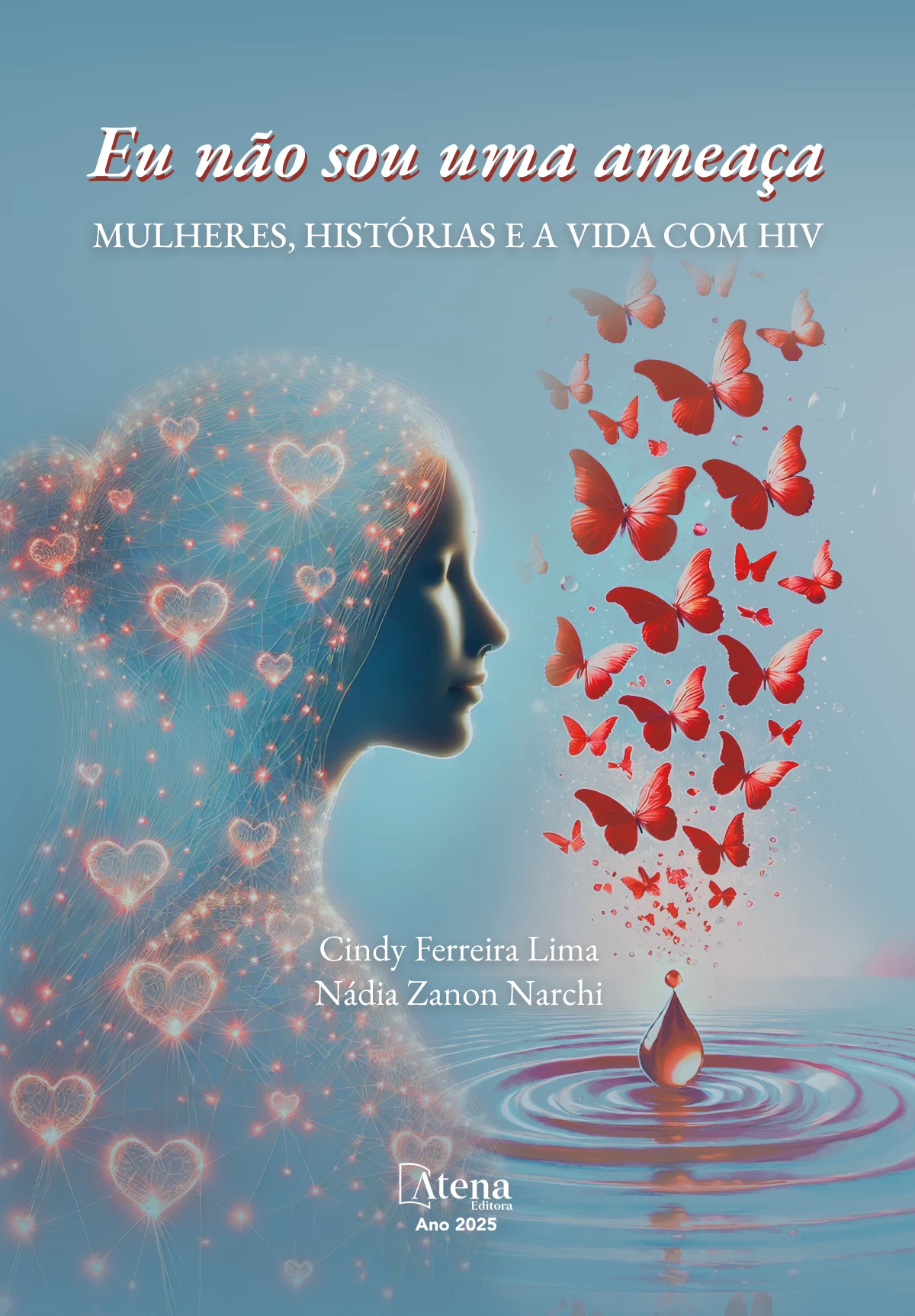 capa do ebook Eu não sou uma ameaça! Histórias de mulheres que vivem com HIV