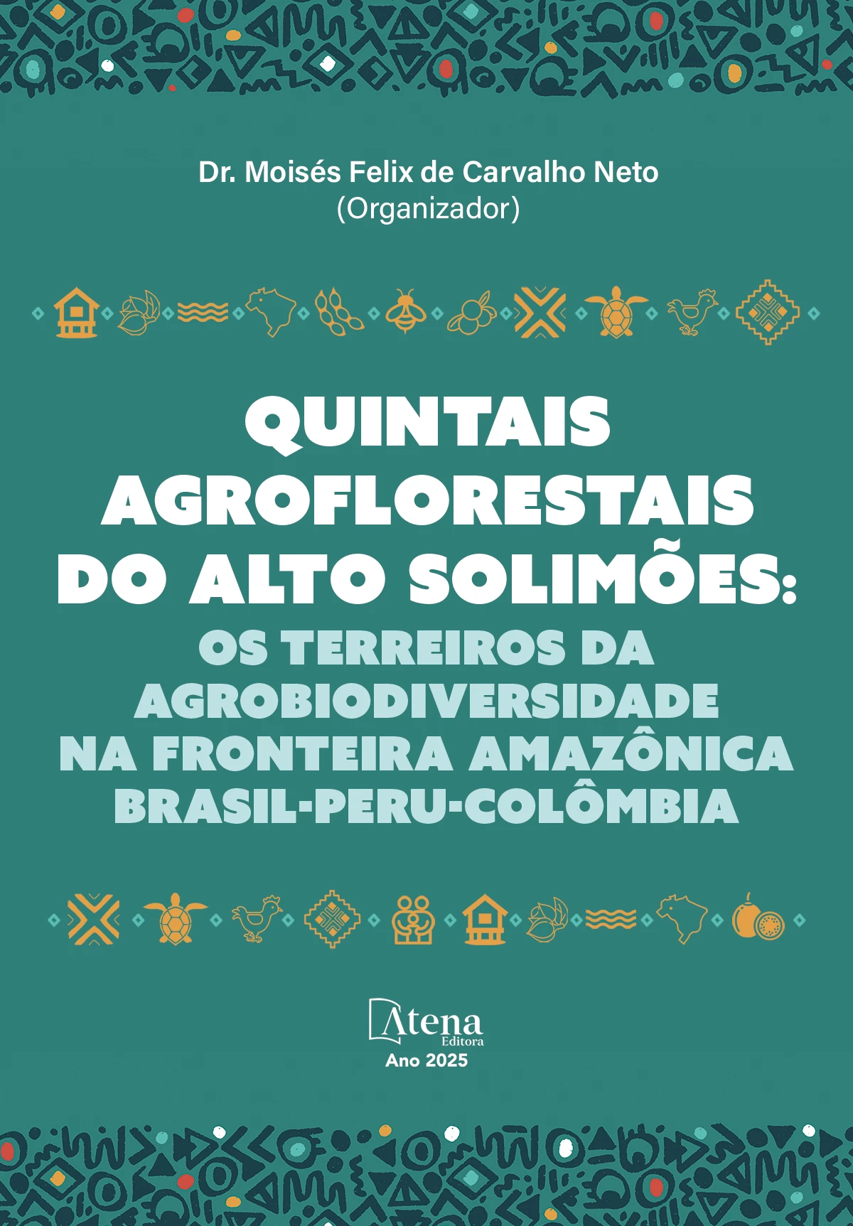 capa do ebook Quintais agroflorestais do Alto Solimões: os terreiros da agrobiodiversidade na fronteira amazônica Brasil-Peru-Colômbia