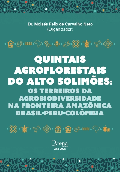 Quintais agroflorestais do Alto Solimões: os terreiros da agrobiodiversidade na fronteira amazônica Brasil-Peru-Colômbia