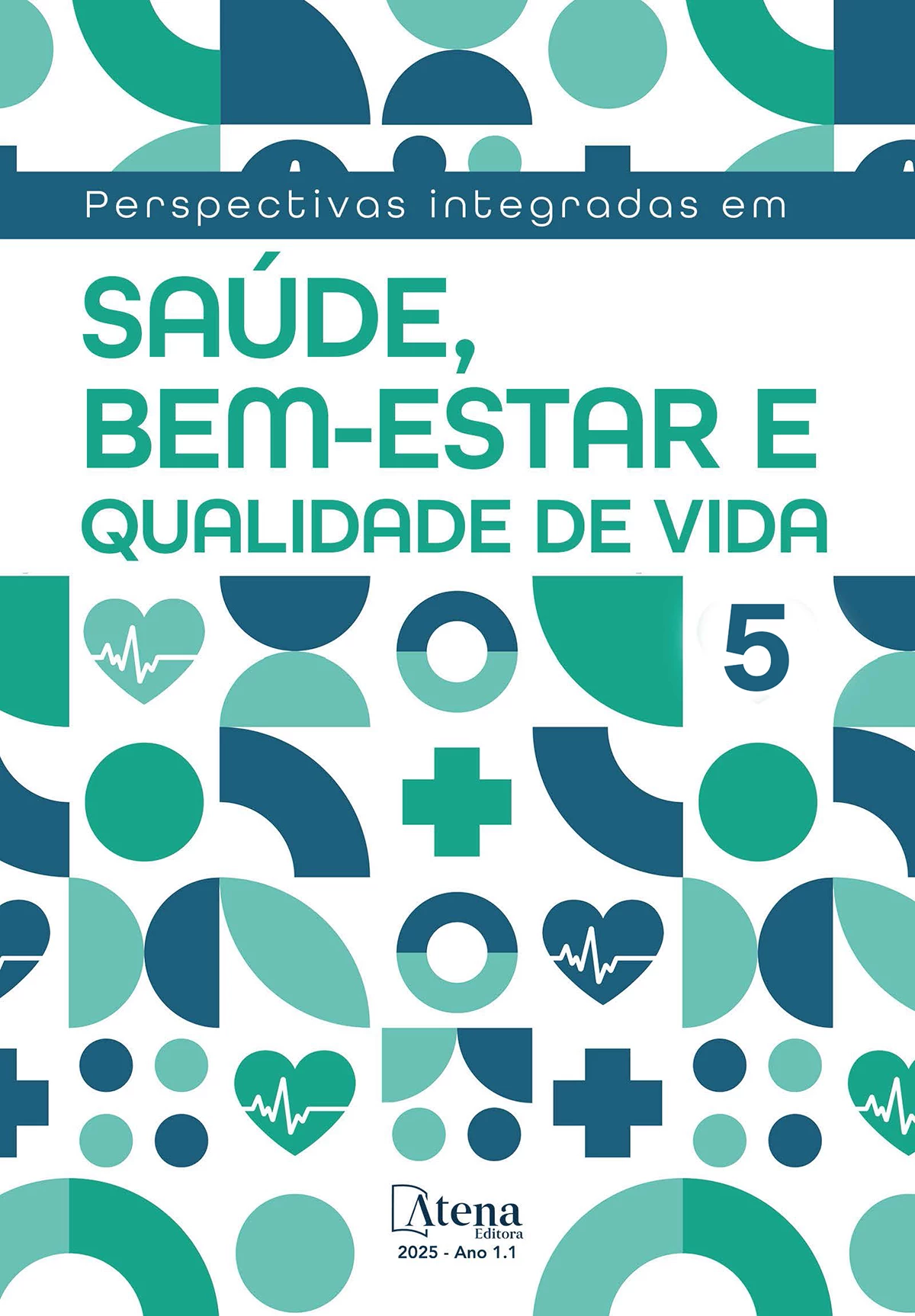 capa do ebook Perspectivas integradas em saúde, bem-estar e qualidade de vida 5