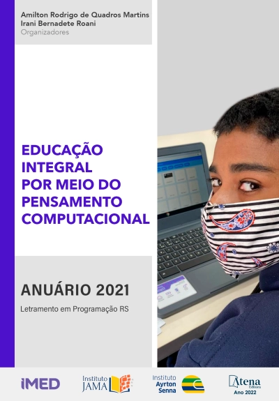 Educação integral por meio do pensamento computacional - Anuário 2021 Letramento em Programação RS