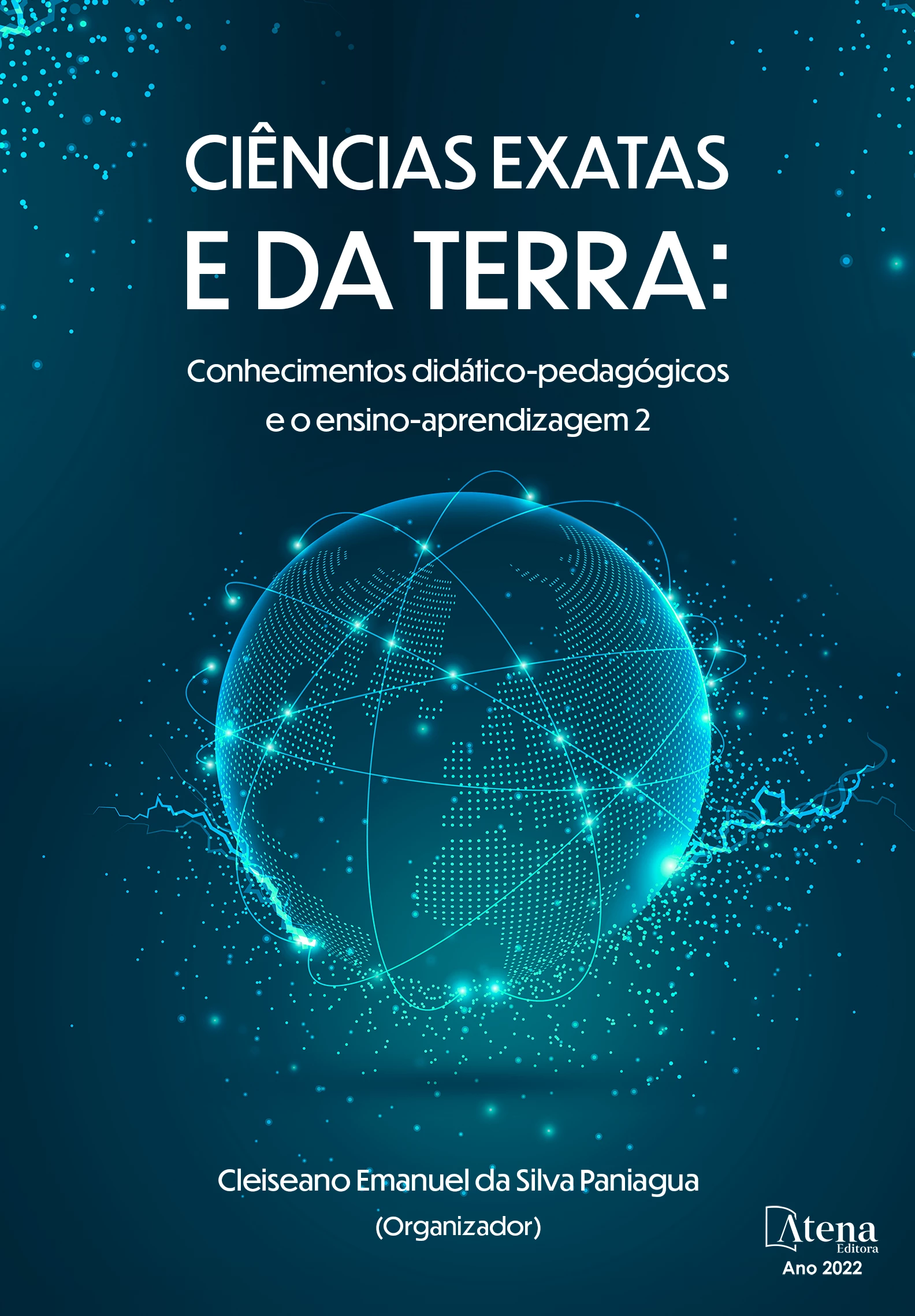 capa do ebook Ciências exatas e da terra: Conhecimentos didático-pedagógicos e o ensino-aprendizagem 2