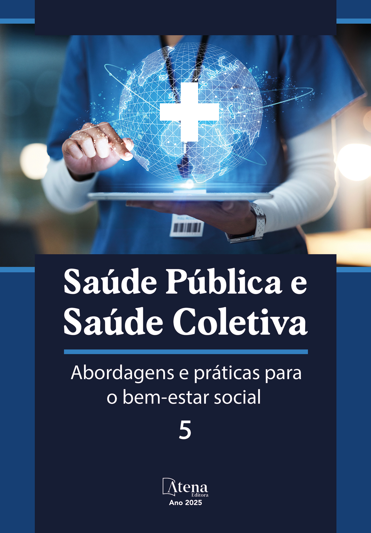 capa do ebook Saúde Pública e Saúde Coletiva: Abordagens e práticas para o bem-estar social 5