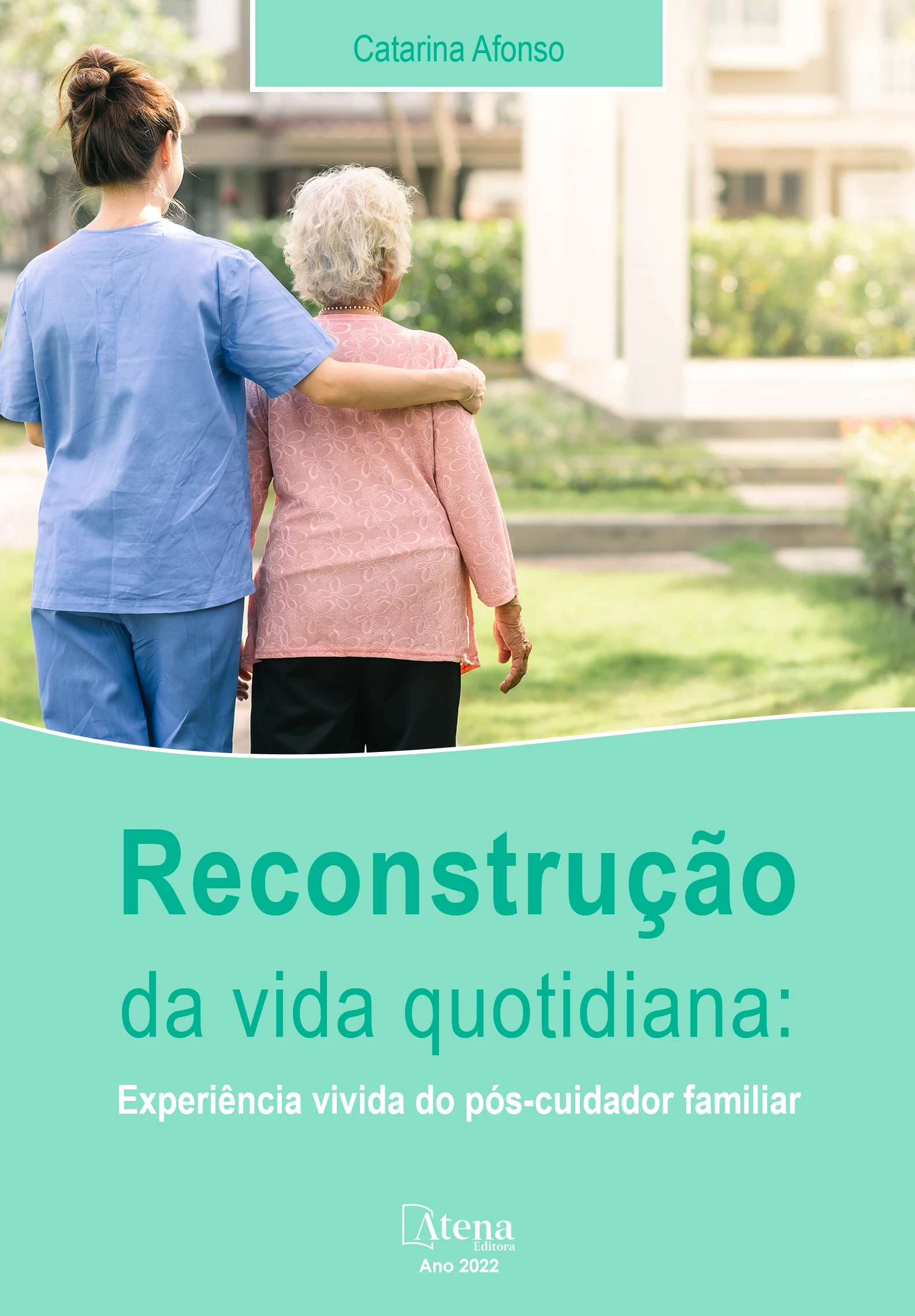 capa do ebook Reconstrução da vida quotidiana: Experiência vivida do pós-cuidador familiar