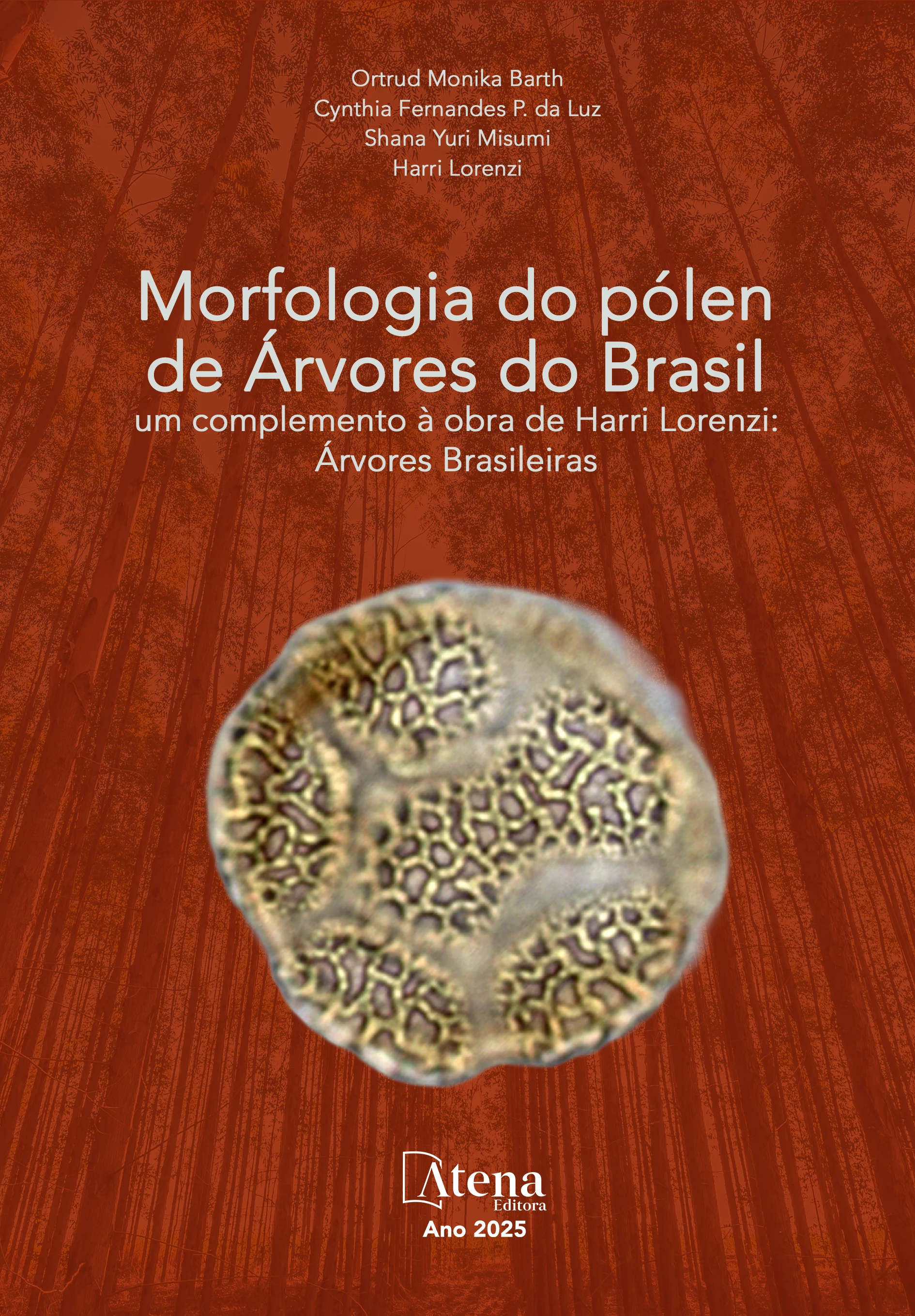 capa do ebook Morfologia do pólen de árvores do Brasil – um complemento à obra de Harri Lorenzi: árvores brasileiras