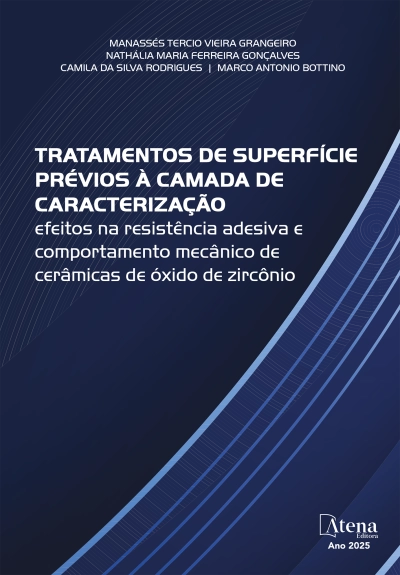 Tratamentos de superfície prévios à camada de caracterização: efeitos na resistência adesiva e comportamento mecânico de cerâmicas de óxido de zircônio