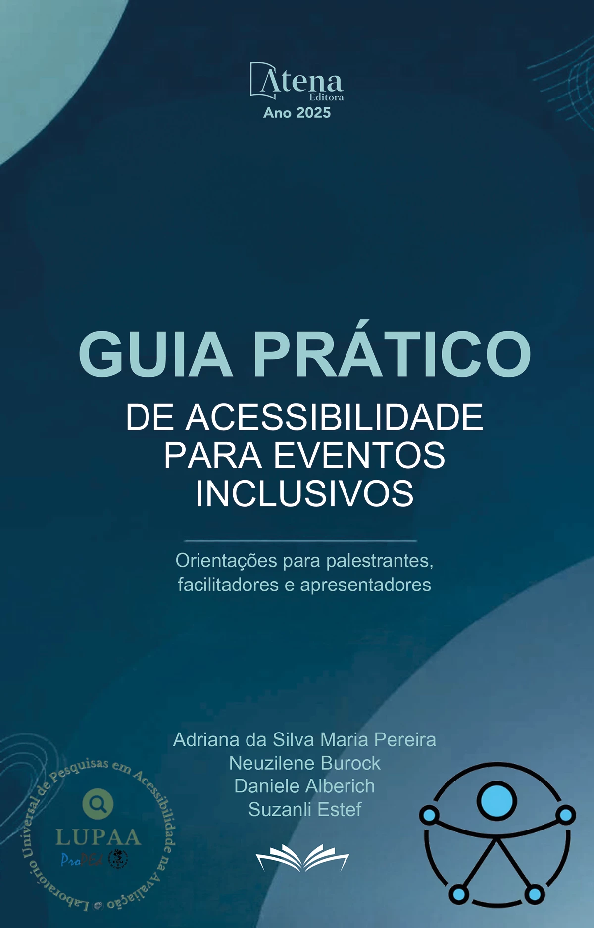 capa do ebook Guia prático de acessibilidade para eventos inclusivos - Orientações para palestrantes, facilitadores e apresentadores