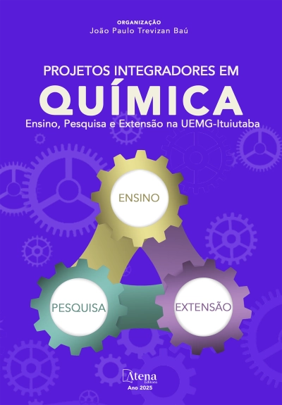 Projetos integradores em química: ensino, pesquisa e extensão na UEMG-Ituiutaba