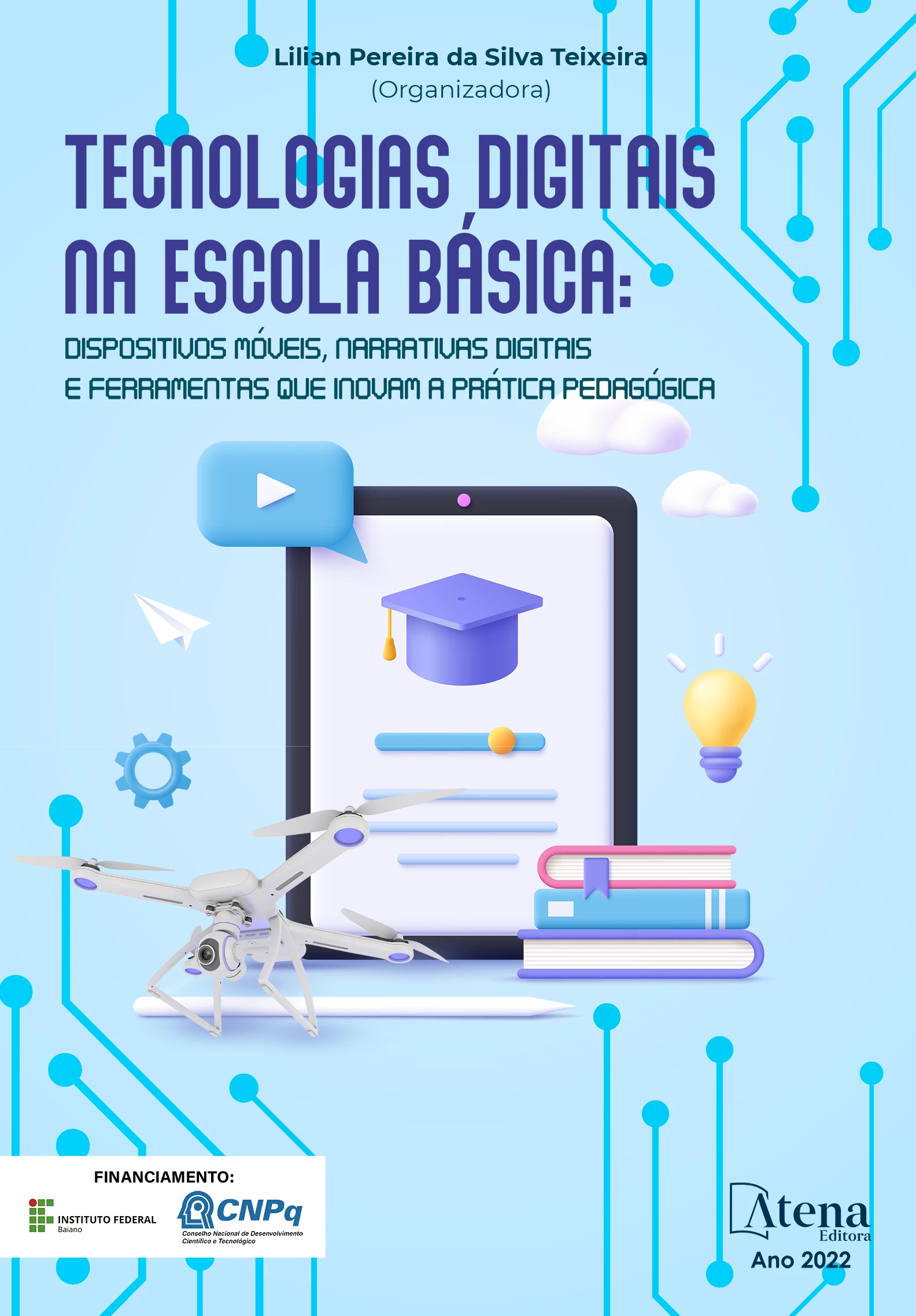 capa do ebook Tecnologias digitais na escola básica: Dispositivos móveis, narrativas digitais e ferramentas que inovam a prática pedagógica