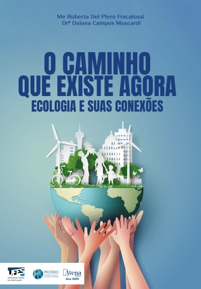 O caminho que existe agora: ecologia e suas conexões