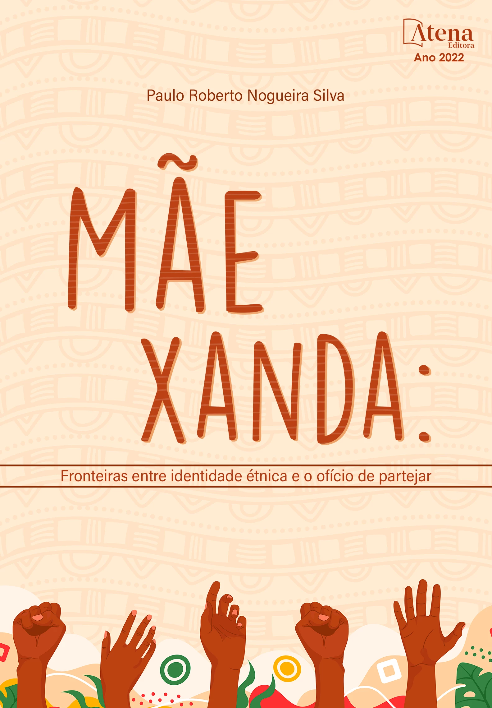 capa do ebook Mãe Xanda: fronteiras entre identidade étnica e o ofício de partejar