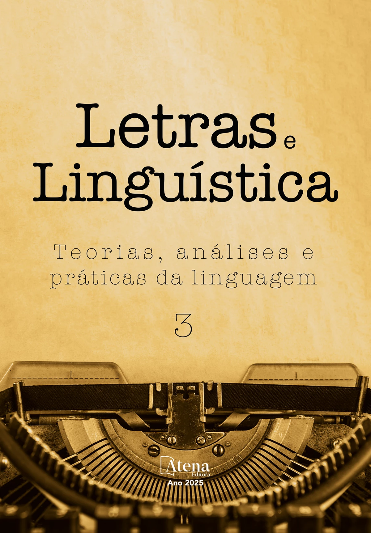 capa do ebook Letras e Linguística: Teorias, análises e práticas da linguagem 3