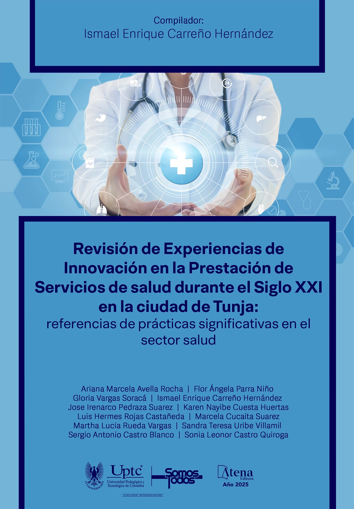 capa do ebook Revisión de experiencias de innovación en la prestación de servicios de salud durante el siglo XXI en la ciudad de Tunja: referencias de prácticas significativas en el sector salud