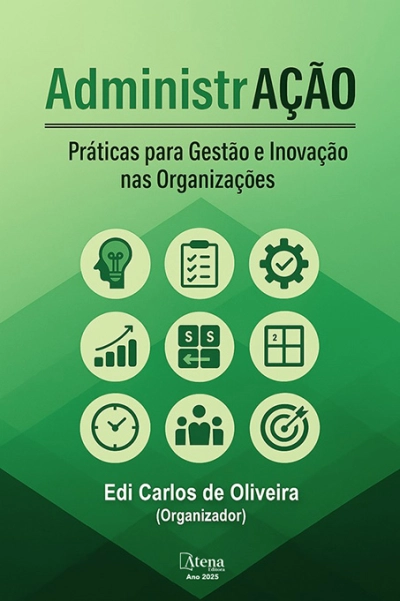 AdministrAÇÃO: Práticas para gestão e inovação nas organizações