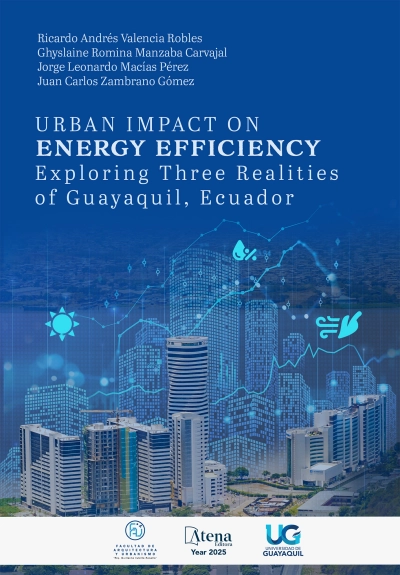 Urban Impact on Energy Efficiency: Exploring Three Realities of Guayaquil, Ecuador