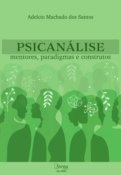 Psicanálise: mentores, paradigmas e construtos