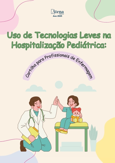 Uso de tecnologias leves na hospitalização pediátrica: cartilha para profissionais de enfermagem