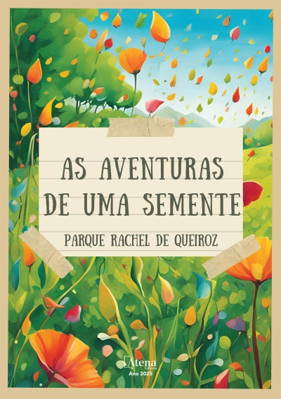 As aventuras de uma semente - Parque Rachel de Queiroz