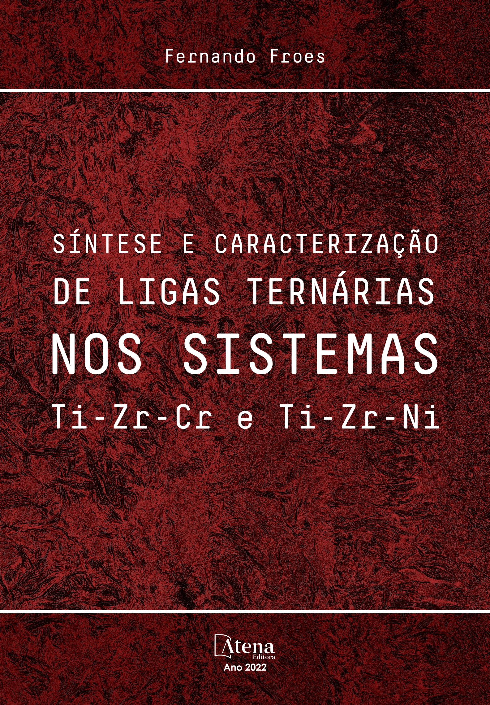 capa do ebook Síntese e caracterização de ligas ternárias nos sistemas Ti-Zr-Cr e Ti-Zr-Ni