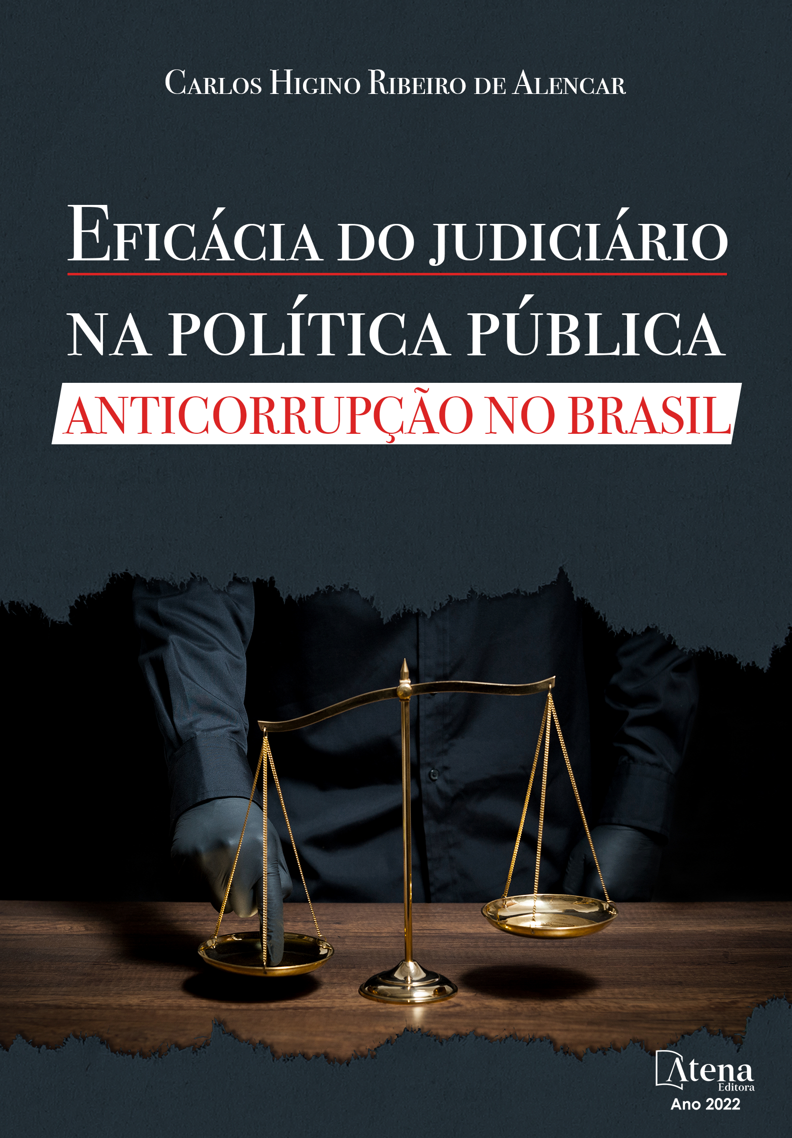 Eficácia do judiciário na política pública anticorrupção no Brasil