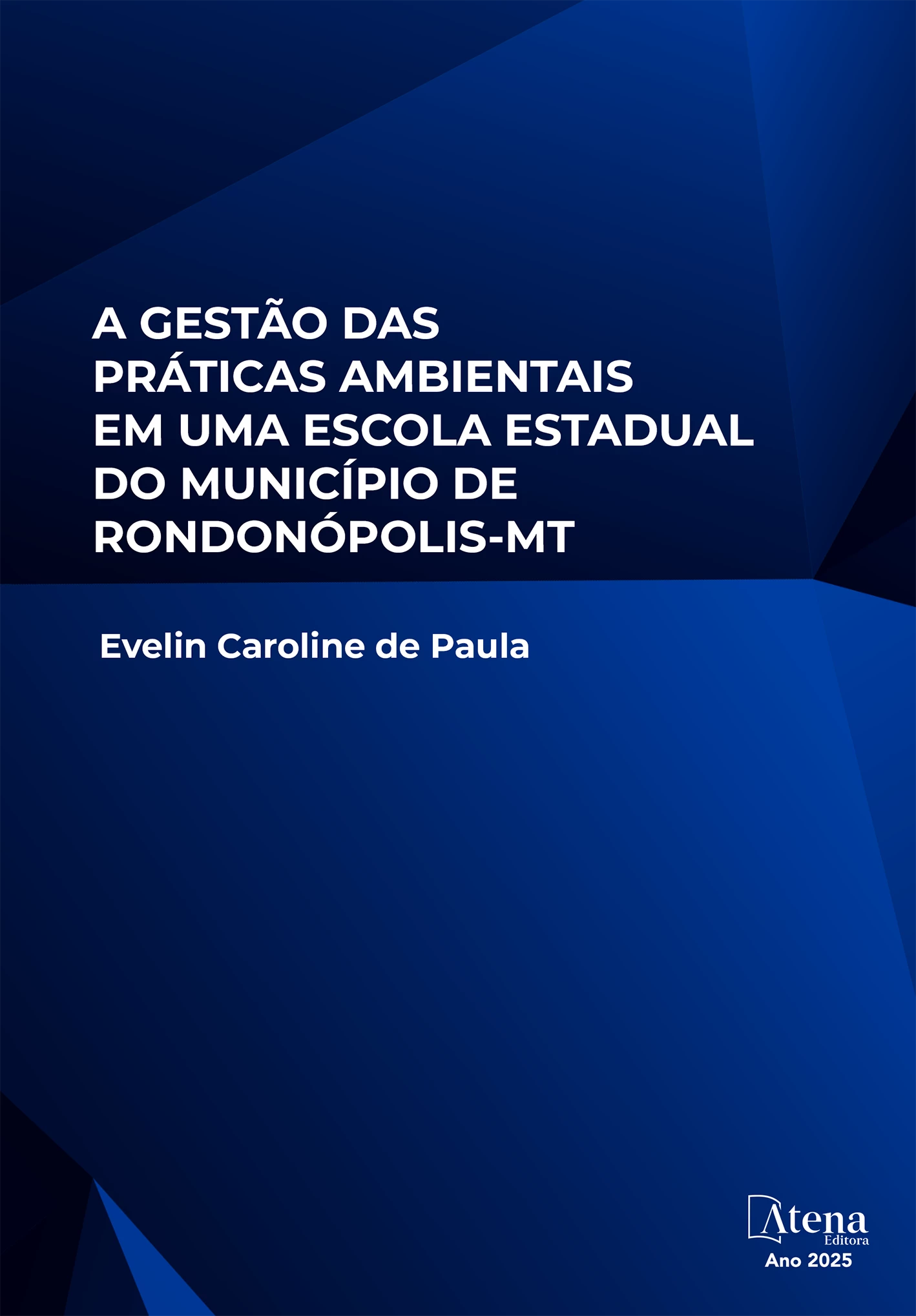 capa do ebook AS PRÁTICAS AMBIENTAIS EM UMA ESCOLA ESTADUAL DO MUNICÍPIO DE RONDONÓPOLIS-MT