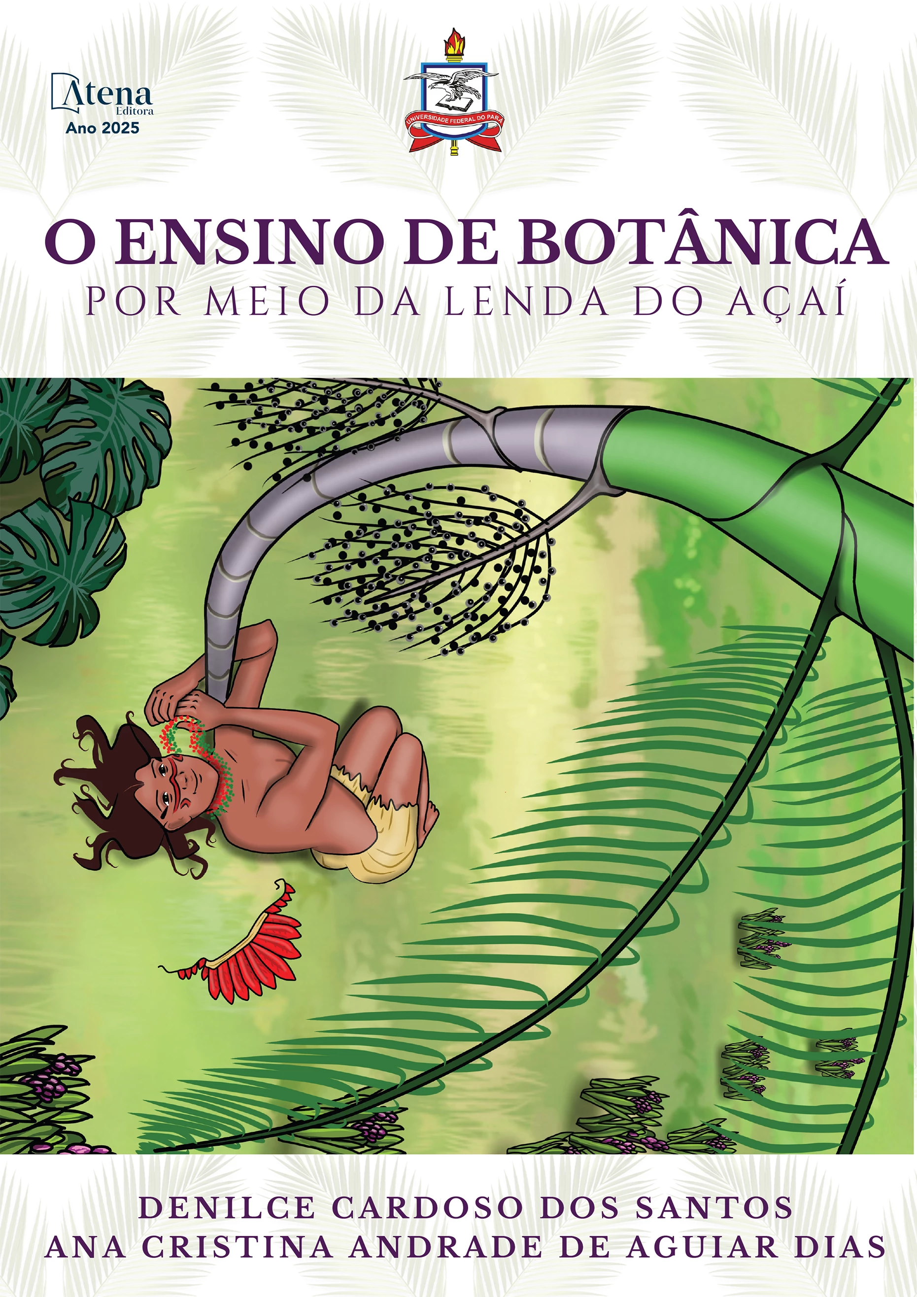 capa do ebook O ensino de botânica por meio da lenda do açaí