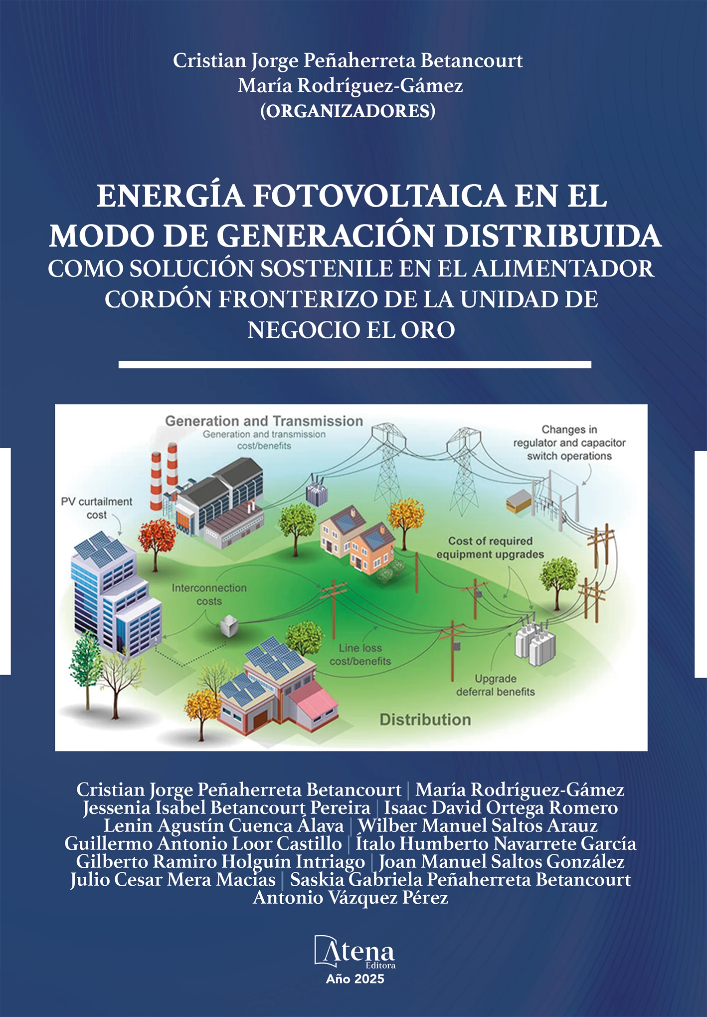 capa do ebook Energia fotovoltaica en el modo de generación distribuida como solución sostenible en el alimentador cordón fronterizo de la unidad de negocio el oro