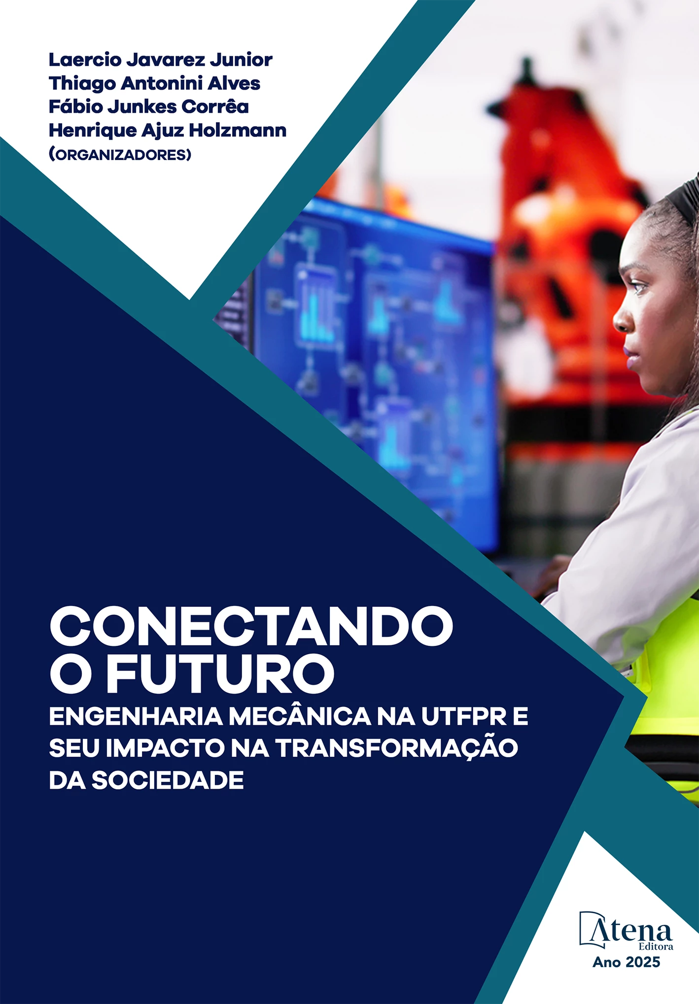 capa do ebook Conectando o futuro: engenharia mecânica na UTFPR e seu impacto na transformação da sociedade