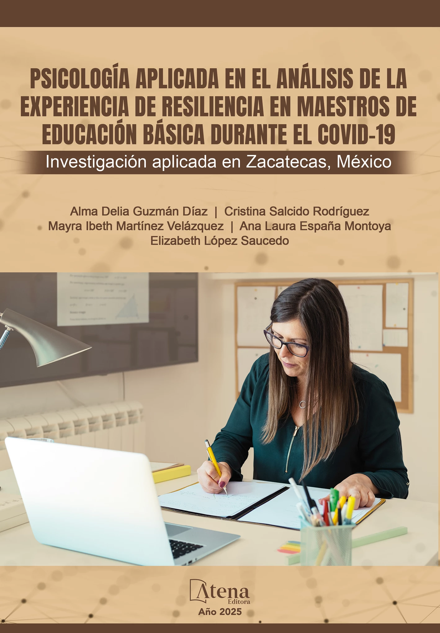 capa do ebook Psicología aplicada en el análisis de la experiencia de resiliencia en maestros de educación básica durante el COVID -19 investigación aplicada en Zacatecas, México