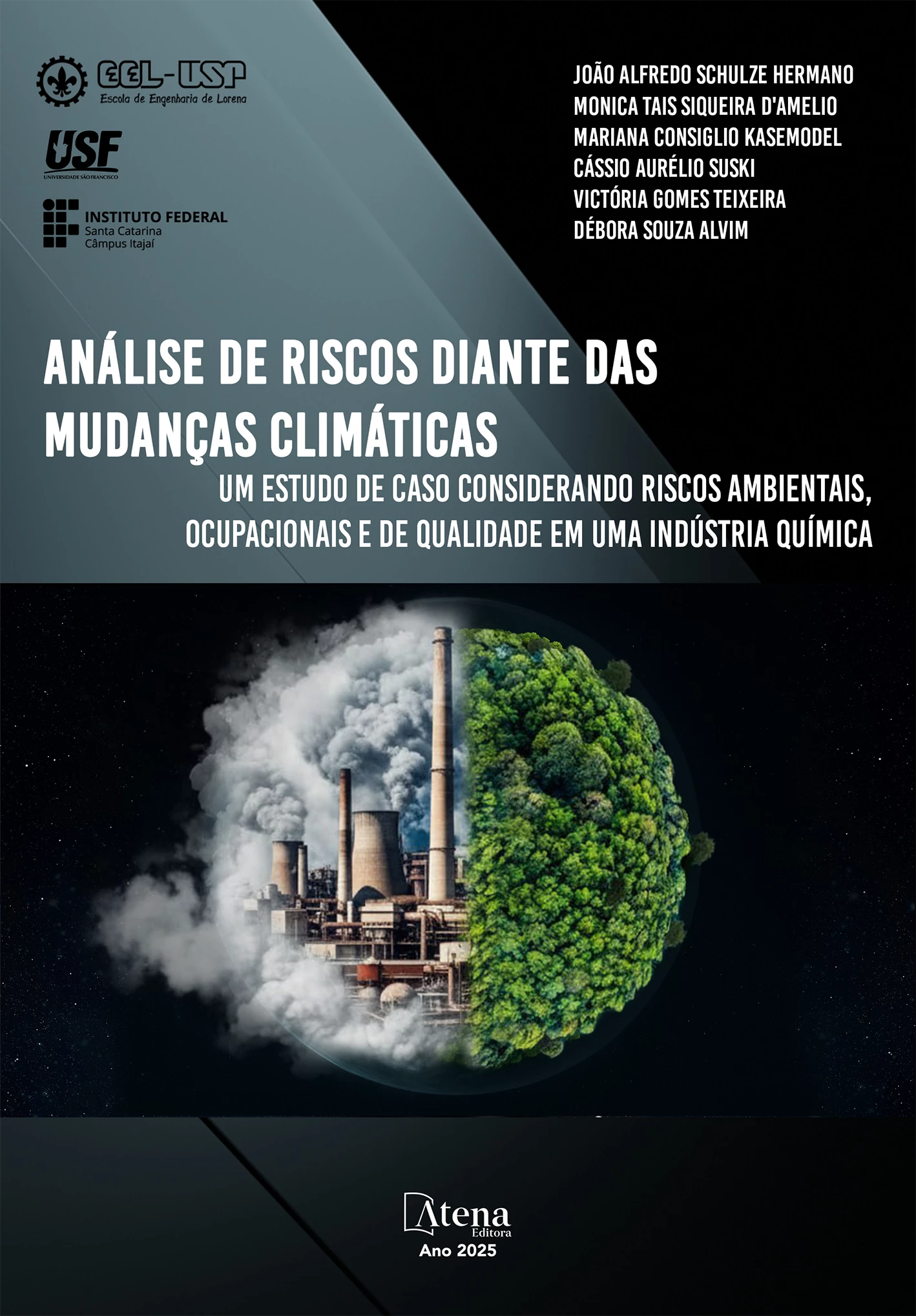 capa do ebook Análise de riscos diante das mudanças climáticas: um estudo de caso considerando riscos ambientais, ocupacionais e de qualidade em uma indústria química