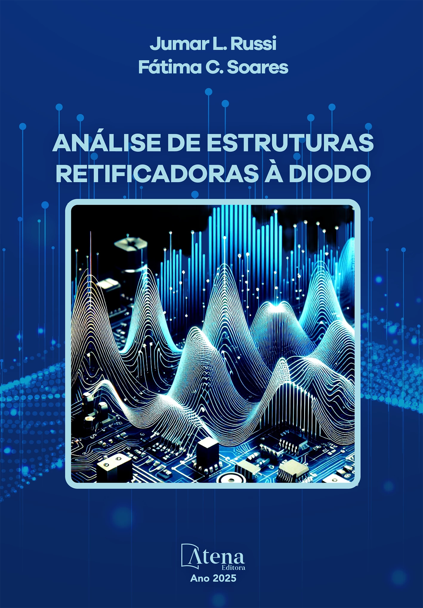 capa do ebook Análise de estruturas retificadoras à diodo utilizando o MATLAB