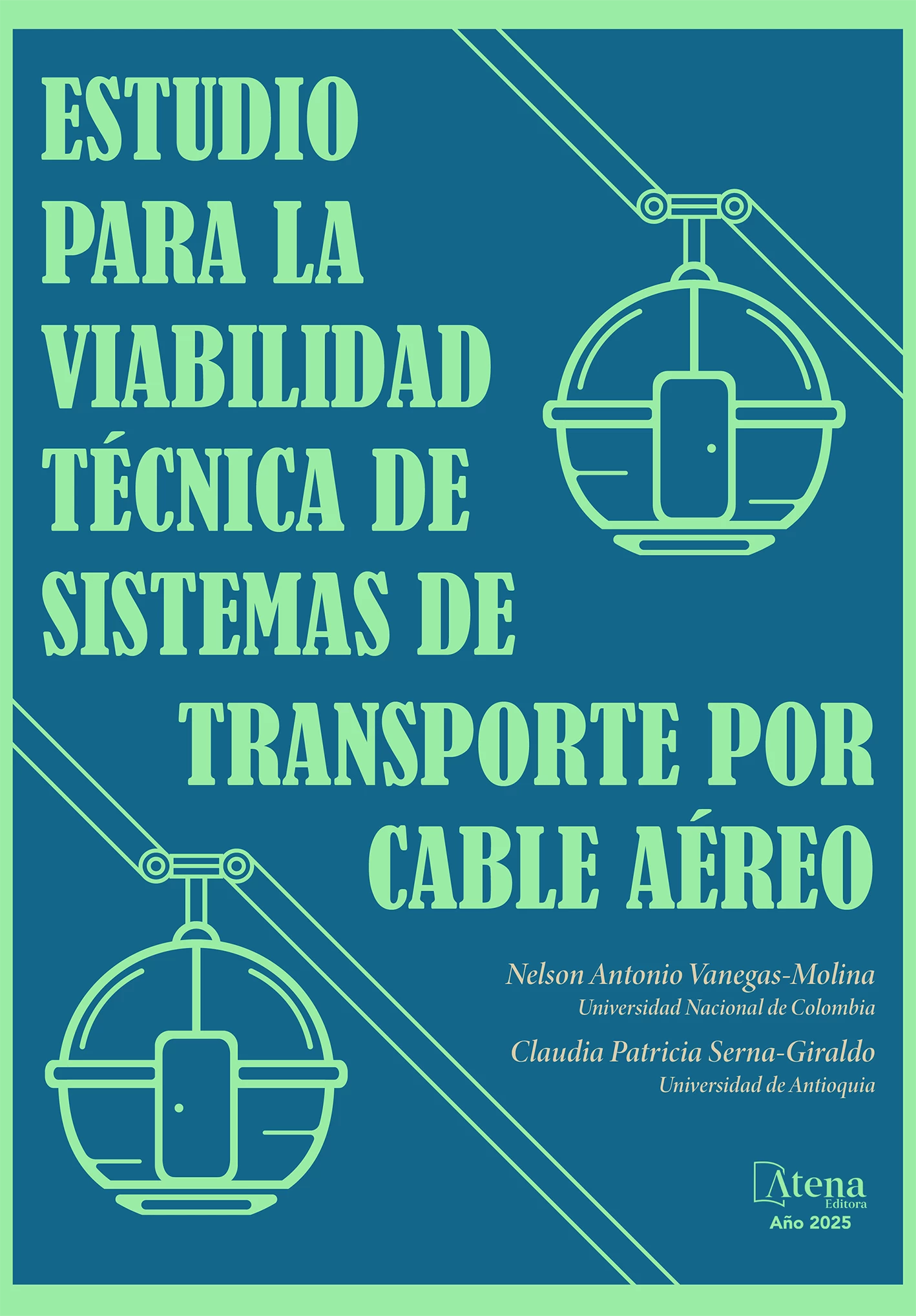 capa do ebook Estudio para la viabilidad técnica de sistemas de transporte por cable aéreo