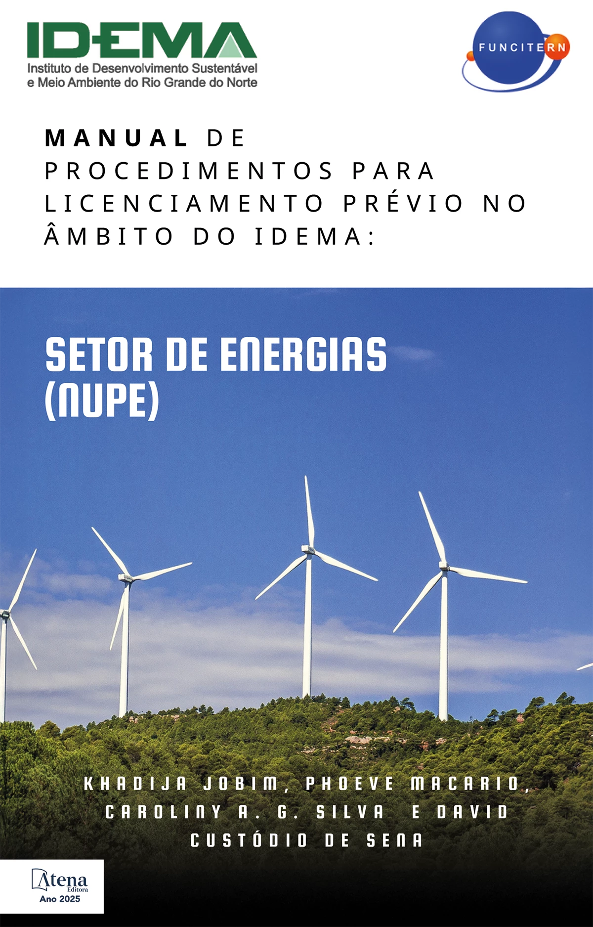 capa do ebook Manual de procedimentos para licenciamento prévio no âmbito do Idema: setor de energias (NUPE)