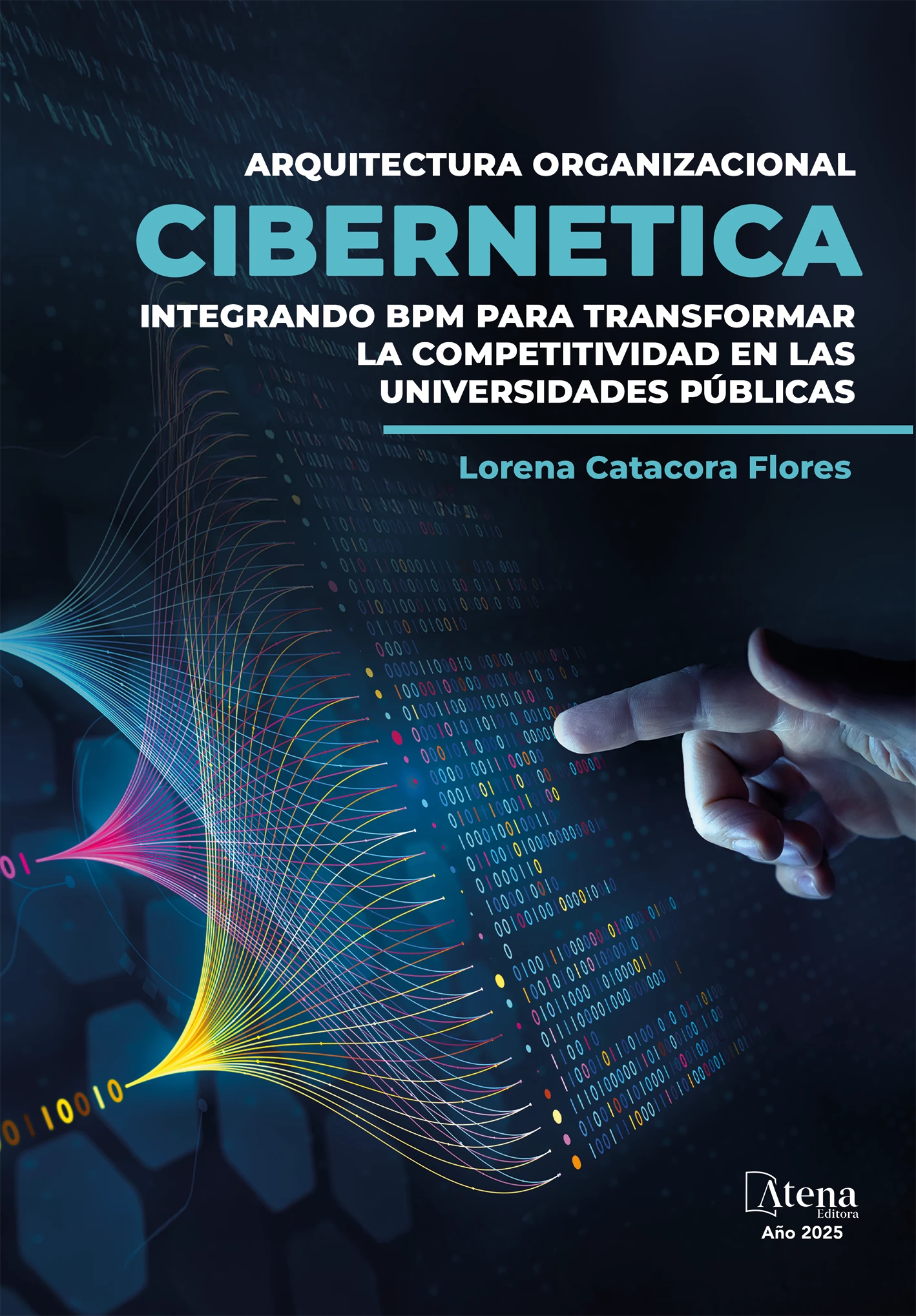 capa do ebook Arquitectura organizacional cibernética: integrando BPM para transformar la competitividad en las universidades públicas