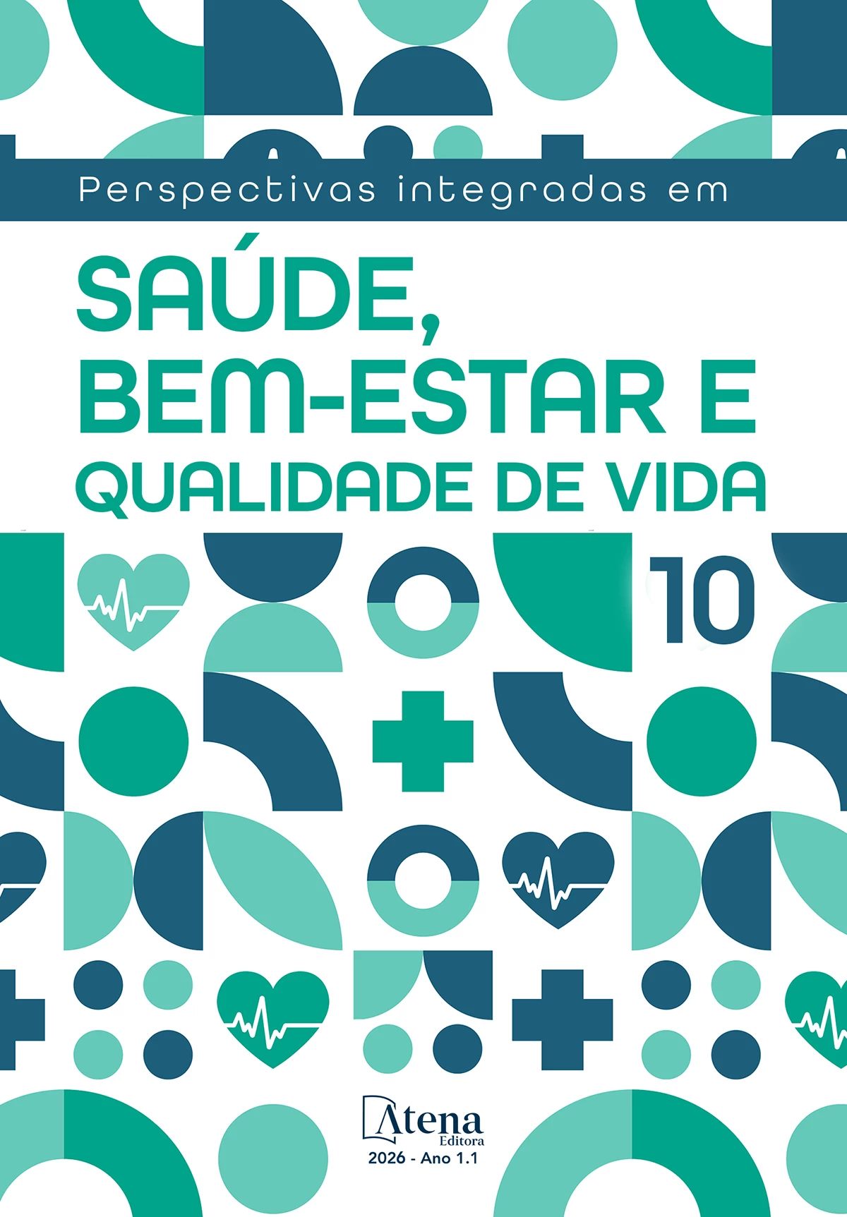 capa do ebook Perspectivas integradas em saúde, bem-estar e qualidade de vida 10