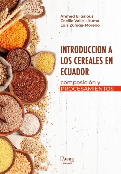 Introducción a los cereales en Ecuador: composición y procesamientos