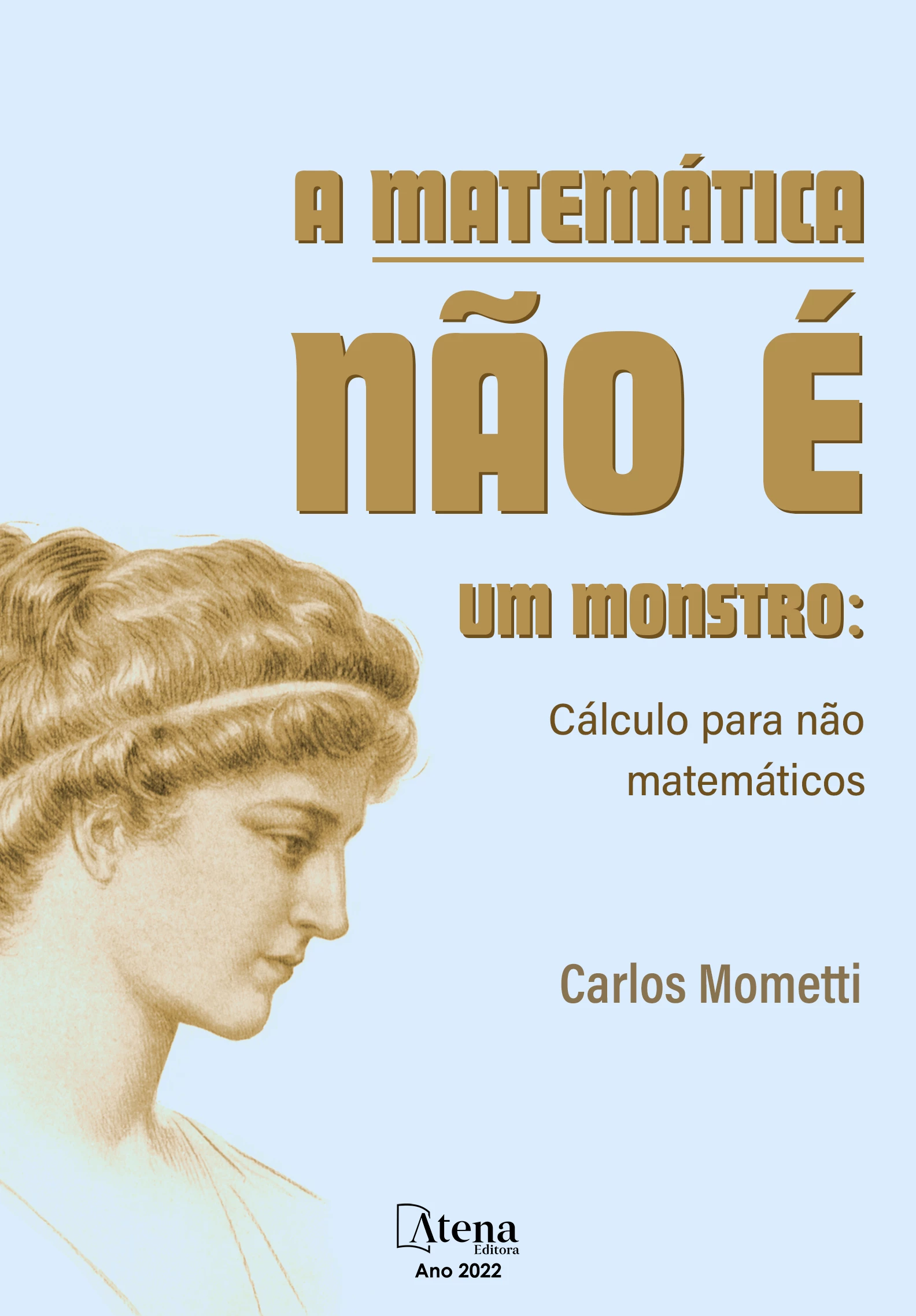 capa do ebook A matemática não é um monstro: cálculo para não matemáticos