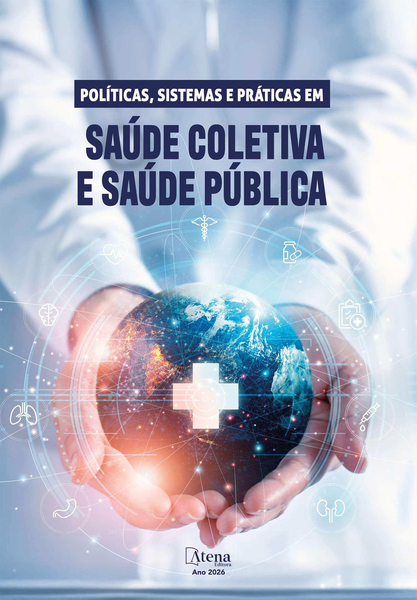capa do ebook Políticas, sistemas e práticas em Saúde Coletiva e Saúde Pública