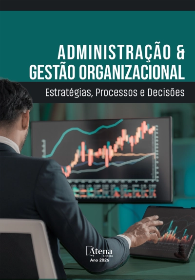 Administração e Gestão Organizacional: Estratégias, Processos e Decisões
