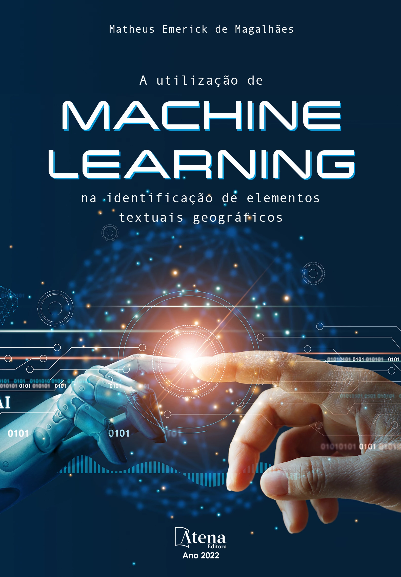 capa do ebook A utilização de machine learning na identificação de elementos textuais geográficos
