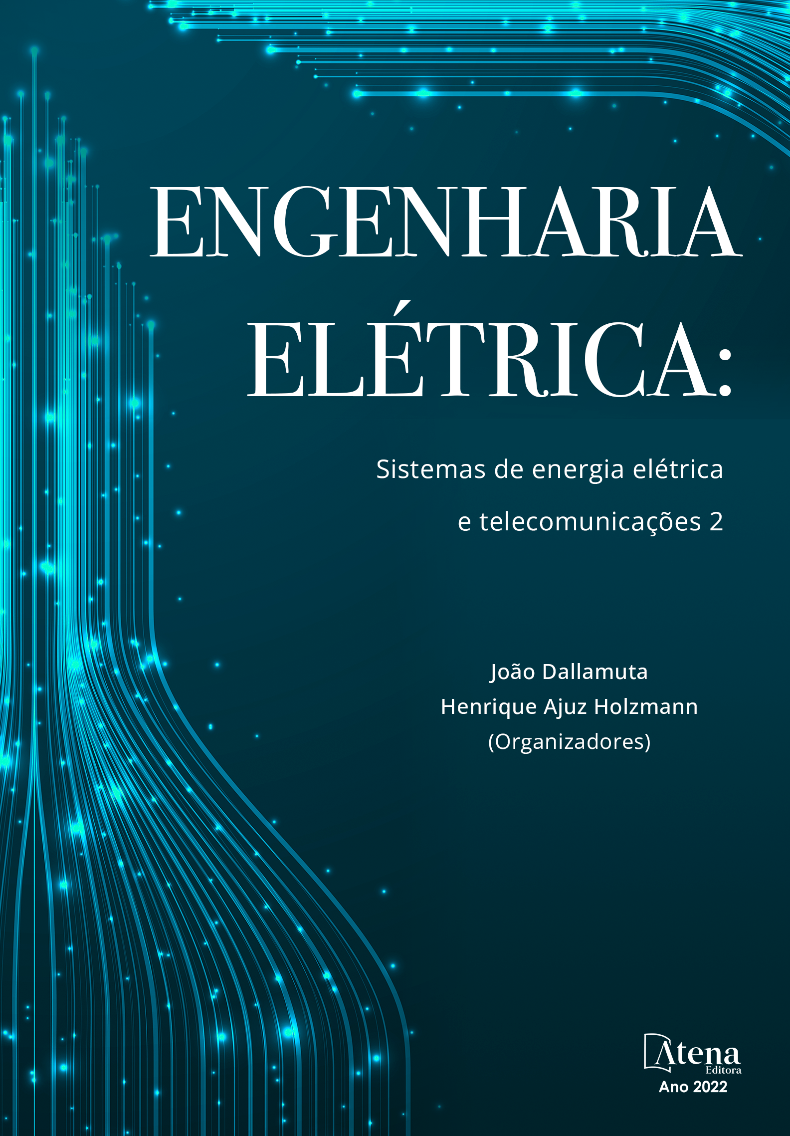 Engenharia elétrica: Sistemas de energia elétrica e telecomunicações 2