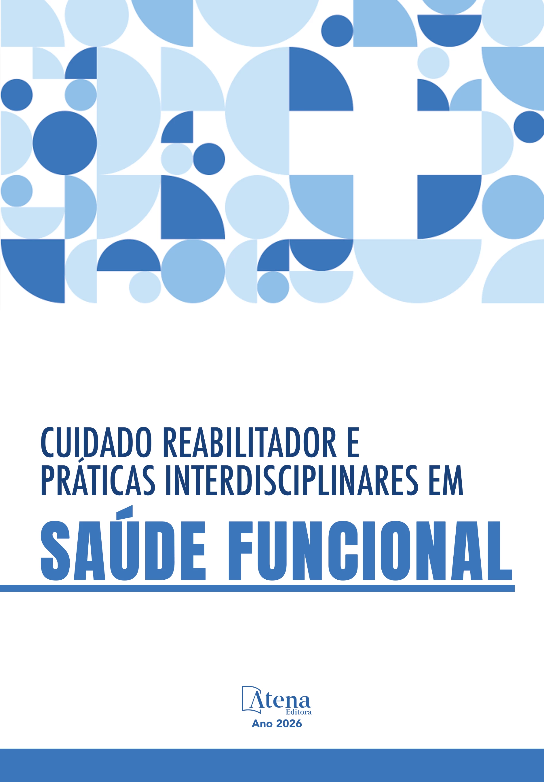 capa do ebook Cuidado reabilitador e práticas interdisciplinares em saúde funcional