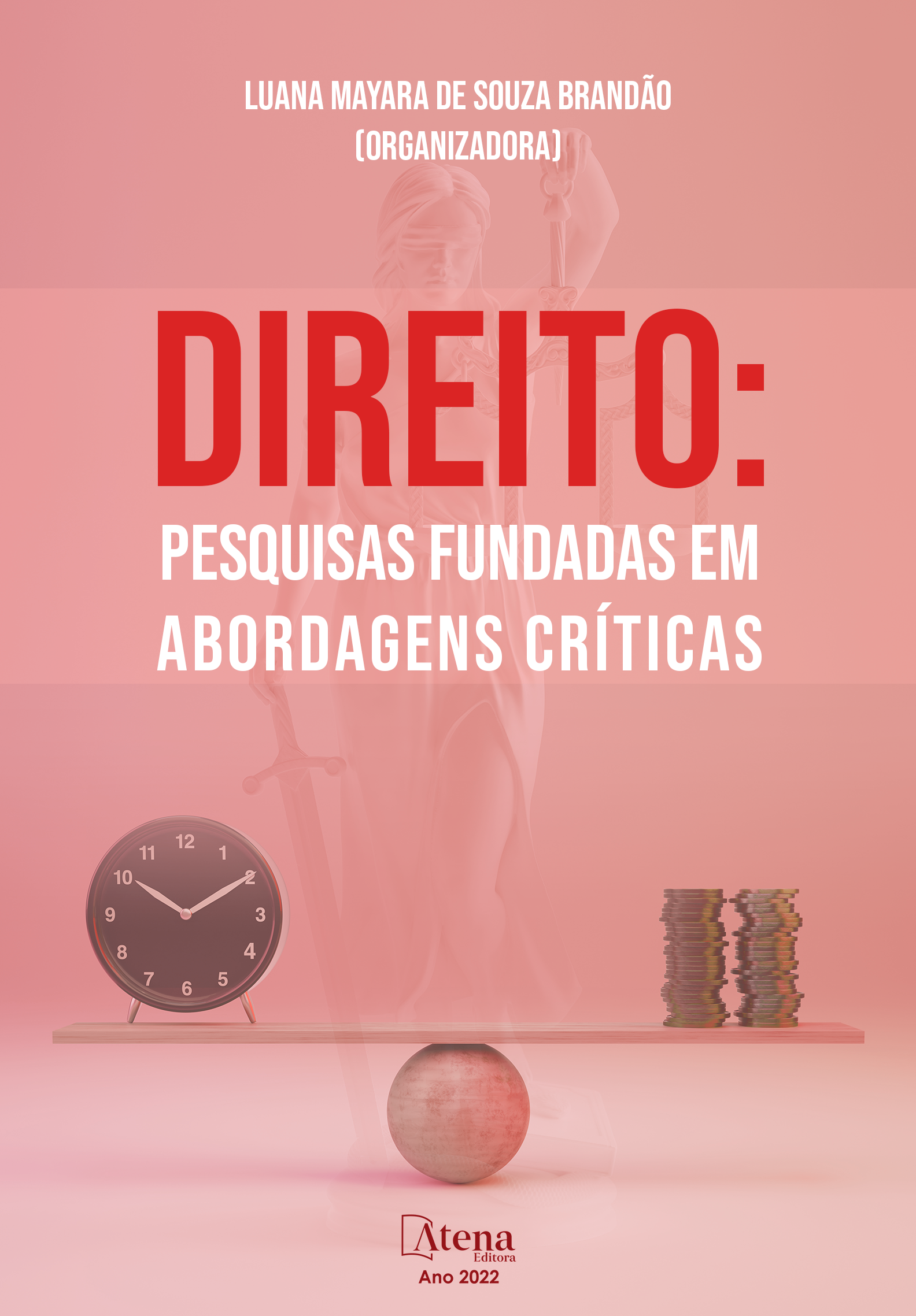 Direito: Pesquisas fundadas em abordagens críticas